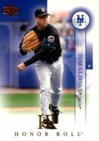 2003 Upper Deck Honor Roll #47 Tom Glavine Baseball Card