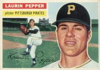 1956 Topps #108w Laurin Pepper White Back Baseball Card