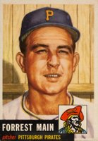1953 Topps #198 Forrest Main Baseball Card