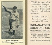 1916 Indianapolis Brewing #128 Guy Morton Baseball Card