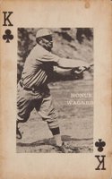 1962 Pittsburgh Exhibits # Honus Wagner King of Clubs Baseball Card