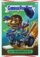 2022 Topps Garbage Pail Kids GPK X MLB Series 2 Alex Pardee #12a Hot Rodriguez Baseball Stitching Foil Baseball Card