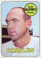 1969 Topps #151b Clay Dalrymple Orioles Baseball Card