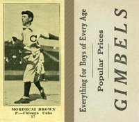 1916 Gimbels #17 Mordecai Brown Baseball Card