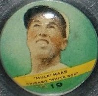 1932 Orbit Gum Pins Numbered #19 Mule Haas Baseball Card