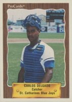 1990 Procards St. Catharine's Blue Jays #3454 Carlos Delgado Baseball Card