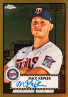 2021 Topps Chrome Platinum Anniversary Autographs #MK Max Kepler Gold Refractor Baseball Card