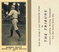 1916 Altoona Tribune #139 Derril Pratt (Derrill) Correct spell Derrill Baseball Card
