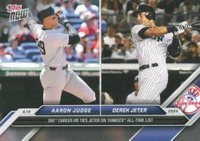 2024 Topps Now #76 Aaron Judge/Derek Jeter Baseball Card