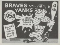 1967 Laughlin World Series #55 1958- Yankees Vs. Braves Baseball Card