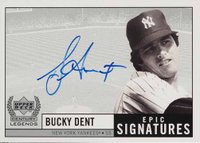 1999 Upper Deck Century Legends Epic Signatures #BD Bucky Dent Epic Signatures Baseball Card
