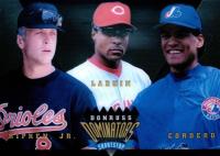 1995 Donruss Dominators #6 Cal Ripken Jr./Barry Larkin/Wil Cordero Baseball Card