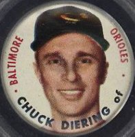 1956 Topps Pins # Chuck Diering Baseball Card