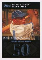 2007 Topps Gibson Homerun History #JG12 Josh Gibson Home Run History Baseball Card