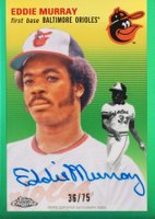 2023 Topps Chrome Platinum Anniversary Autographs #EM Eddie Murray Green Baseball Card