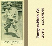 1916 Burgess-Nash Co. #20 Geo. J. Burns Baseball Card