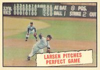 1961 Topps #402 Larsen Pitches Perfect Game Short Print Baseball Thrills Baseball Card