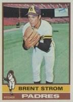 1976 Topps #84 Brent Strom Baseball Card