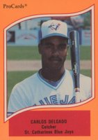 1990 Procards A & AA Minor League Stars #184 Carlos Delgado Baseball Card