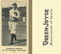 1916 Green-Joyce #19 George Burns Baseball Card