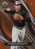 2024 Topps Chrome Black #76 Jordan Westburg Orange Baseball Card