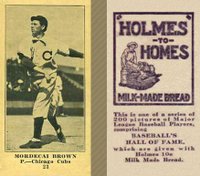 1916 Holmes for Homes Bread #23 Mordecai Brown Baseball Card