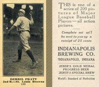 1916 Indianapolis Brewing #139 Derril Pratt Correct spell Derrill Baseball Card