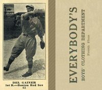 1916 Everybody's #63 Del Gainer (Gainor) Correct spell Gainor Baseball Card