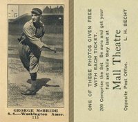 1916 Mall Theatre #115 George McBride Baseball Card