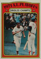 1972 Topps #222 A.L. Playoffs Orioles Champs Baseball Card