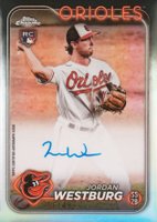 2024 Topps Chrome Rookie Autographs #RAJWE Jordan Westburg Refractor Baseball Card