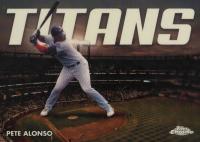 2023 Topps Chrome Topps Chrome Titans #CT13 Pete Alonso Update Baseball Card