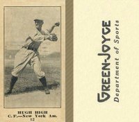 1916 Green-Joyce #82 Hugh High Baseball Card