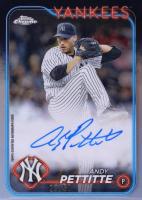 2024 Topps Chrome Chrome Legends Autographs #CLAAPE Andy Pettitte Baseball Card