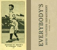 1916 Everybody's #17 Mordecai Brown Baseball Card