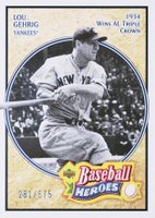 2005 Upper Deck Baseball Heroes #152 Lou Gehrig Baseball Card