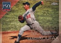 2019 Topps Chrome Update 150 Years of Professional Baseball #16 Sandy Koufax Baseball Card