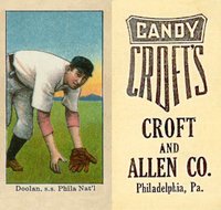 1909 Croft's Candy # Mickey Doolan Baseball Card