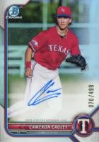 2022 Bowman Chrome Prospect Autographs #CPACCY Cameron Cauley Refractor Baseball Card