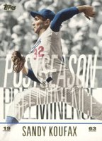 2018 Topps Update Postseason Preeminence #PO-15 Sandy Koufax Baseball Card